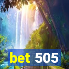 bet 505